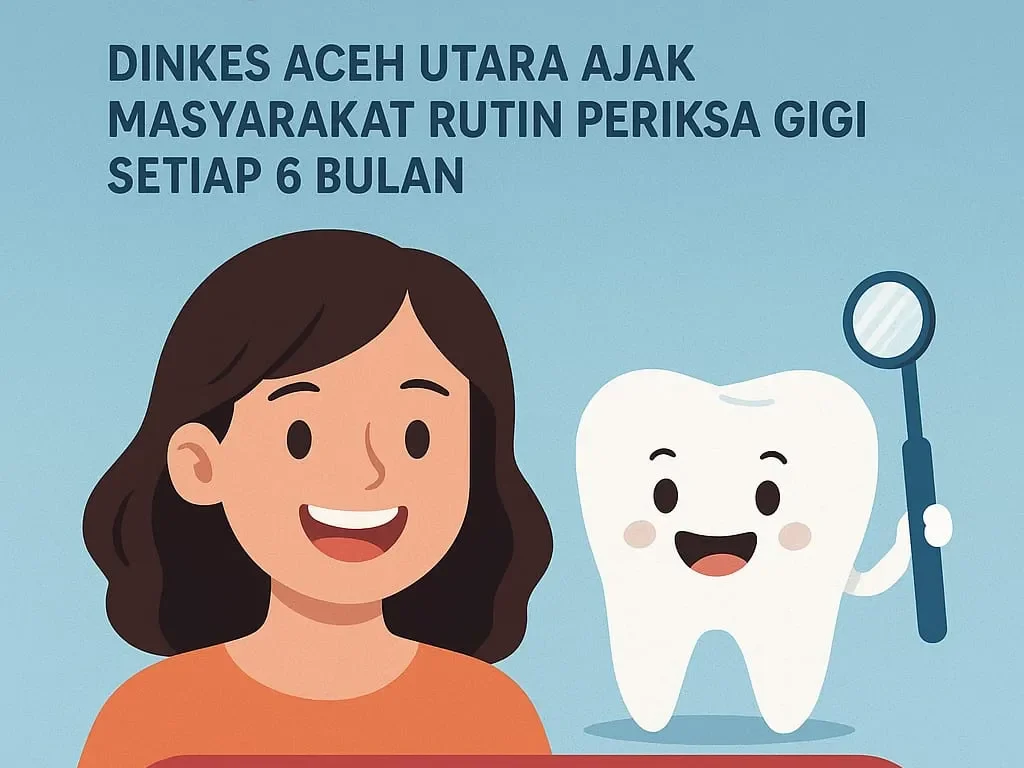 Himbauan Dinkes Aceh Utara Supaya Masyarakat Rutin Periksa Gigi Setiap 6 Bulan. (Photo : ilustrasi)